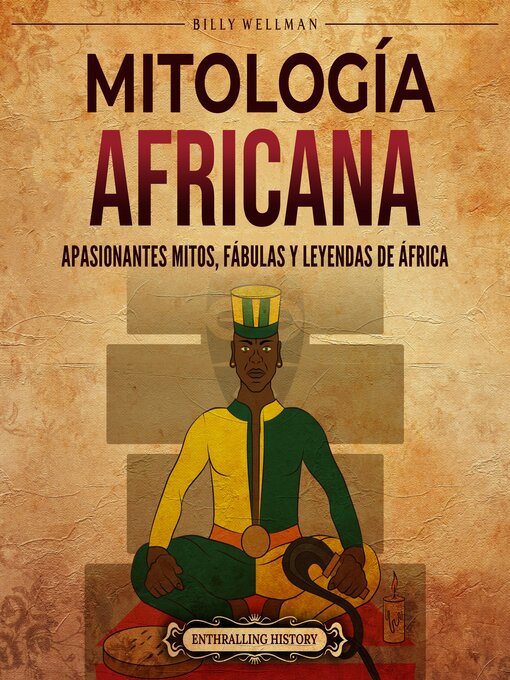 Title details for Mitología africana by Billy Wellman - Available